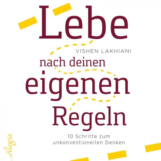 Cover-Bild Lebe nach deinen eigenen Regeln