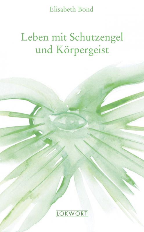 Cover-Bild Leben mit Schutzengel und Körpergeist