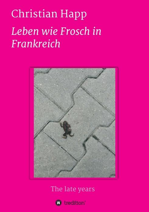 Cover-Bild Leben wie Frosch in Frankreich