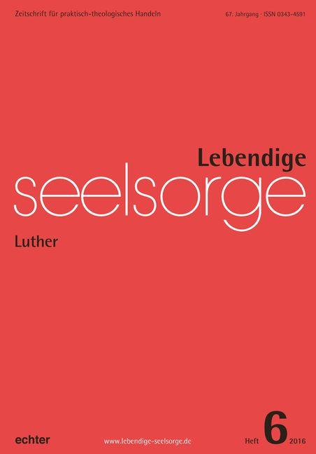 Cover-Bild Lebendige Seelsorge 6/2016