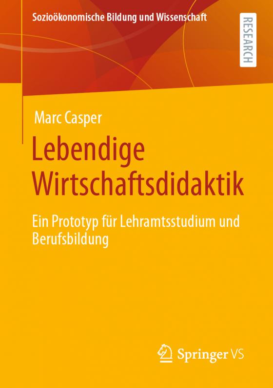 Cover-Bild Lebendige Wirtschaftsdidaktik