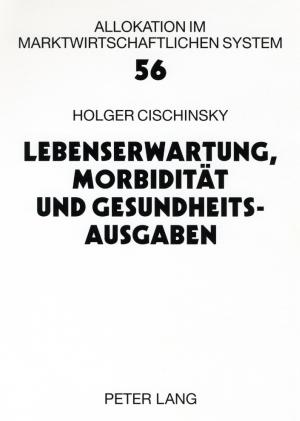 Cover-Bild Lebenserwartung, Morbidität und Gesundheitsausgaben