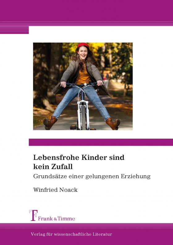 Cover-Bild Lebensfrohe Kinder sind kein Zufall