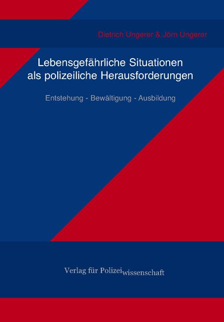 Cover-Bild Lebensgefährliche Situationen als polizeiliche Herausforderungen