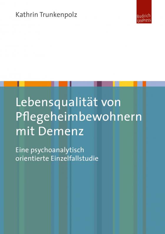 Cover-Bild Lebensqualität von Pflegeheimbewohnern mit Demenz