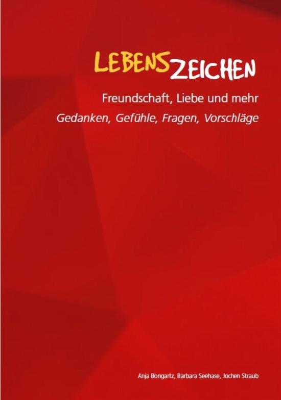 Cover-Bild Lebenszeichen - Freundschaft, Liebe und mehr