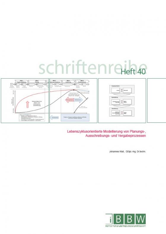 Cover-Bild Lebenszyklusorientierte Modellierung von Planungs-, Ausschreibungs- und Vergabeprozessen