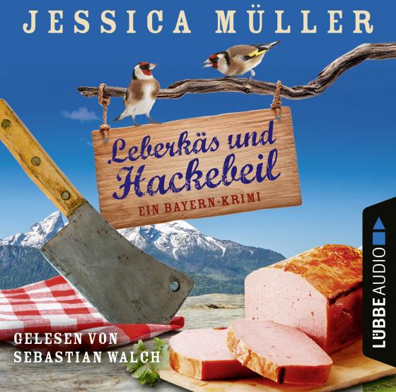 Cover-Bild Leberkäs und Hackebeil