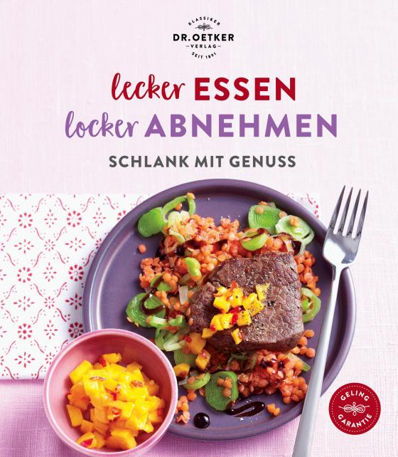 Cover-Bild Lecker essen – locker abnehmen