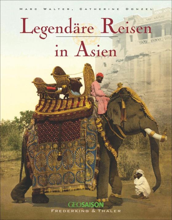 Cover-Bild Legendäre Reisen in Asien