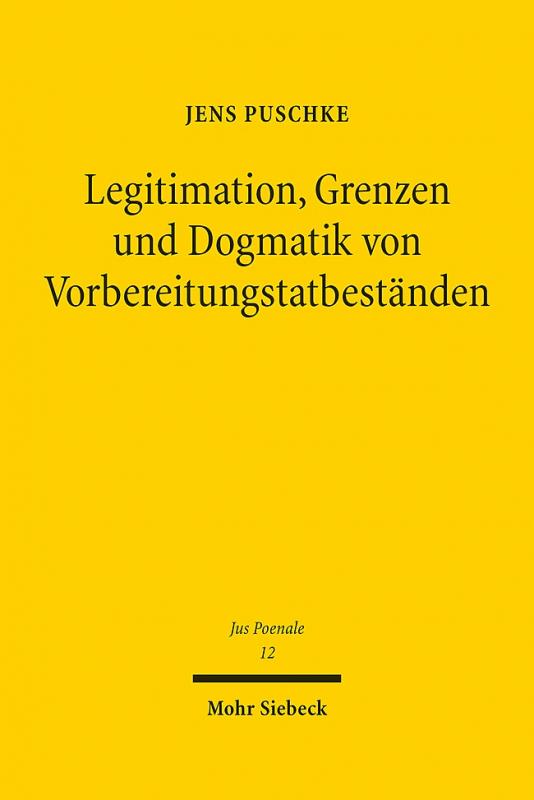 Cover-Bild Legitimation, Grenzen und Dogmatik von Vorbereitungstatbeständen