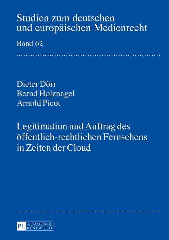 Cover-Bild Legitimation und Auftrag des öffentlich-rechtlichen Fernsehens in Zeiten der Cloud