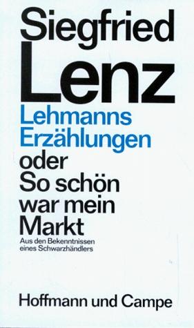 Cover-Bild Lehmanns Erzählungen oder So schön war mein Markt