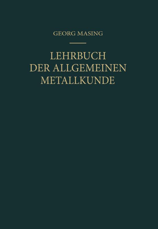 Cover-Bild Lehrbuch der Allgemeinen Metallkunde