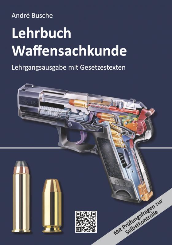 Cover-Bild Lehrbuch Waffensachkunde - Lehrgangsausgabe mit Gesetzestexten