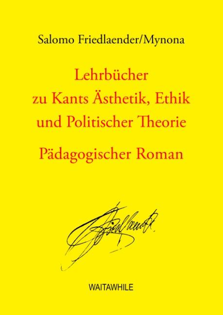 Cover-Bild Lehrbücher zu Kants Ästhetik, Ethik und Politischer Theorie