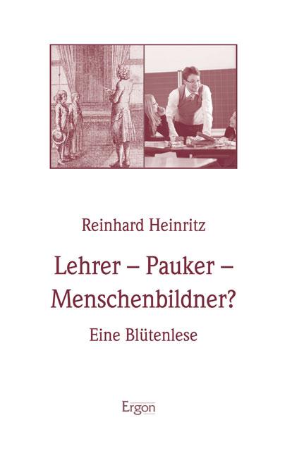 Cover-Bild Lehrer - Pauker - Menschenbildner?