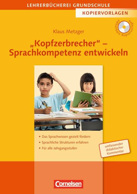 Cover-Bild Lehrerbücherei Grundschule - Kopiervorlagen / "Kopfzerbrecher" - Sprachkompetenz entwickeln