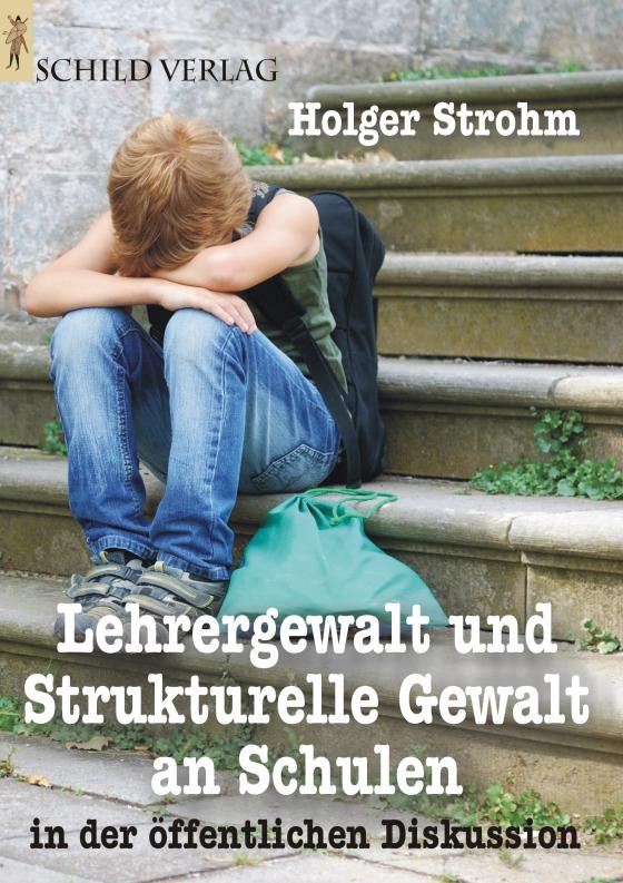 Cover-Bild Lehrergewalt und strukturelle Gewalt an Schulen