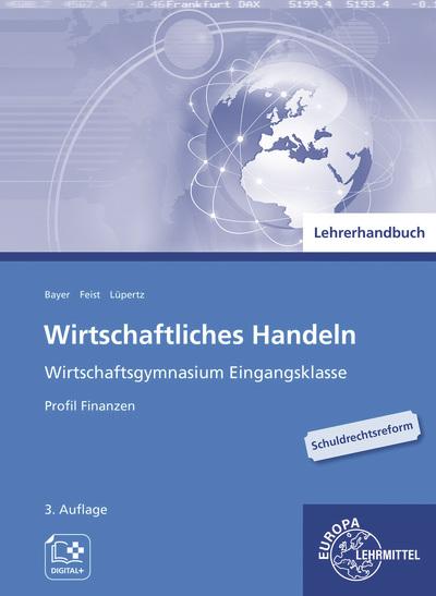 Cover-Bild Lehrerhandbuch zu 95695 Wirtschaftliches Handeln - Profil Finanzen