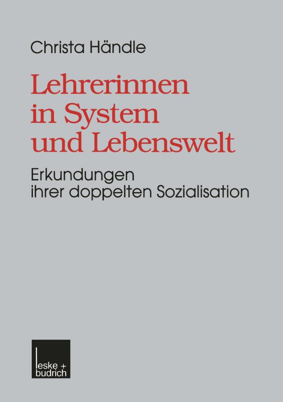 Cover-Bild Lehrerinnen in System und Lebenswelt