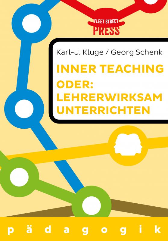 Cover-Bild Lehrerwirksam unterrichten oder: Inner teaching