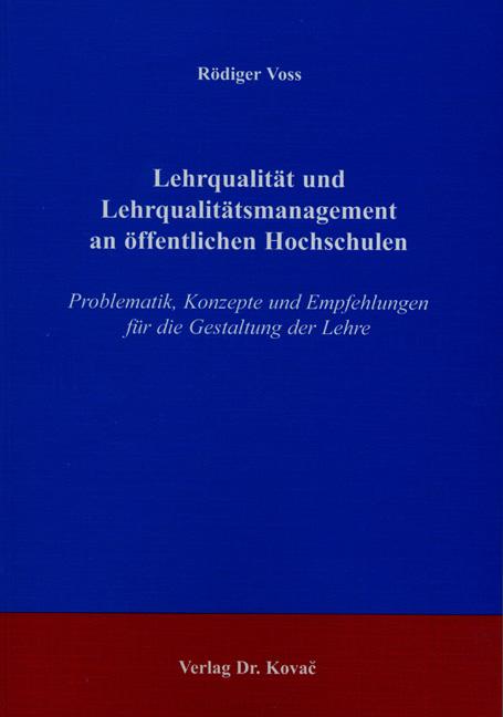 Cover-Bild Lehrqualität und Lehrqualitätsmanagement an öffentlichen Hochschulen