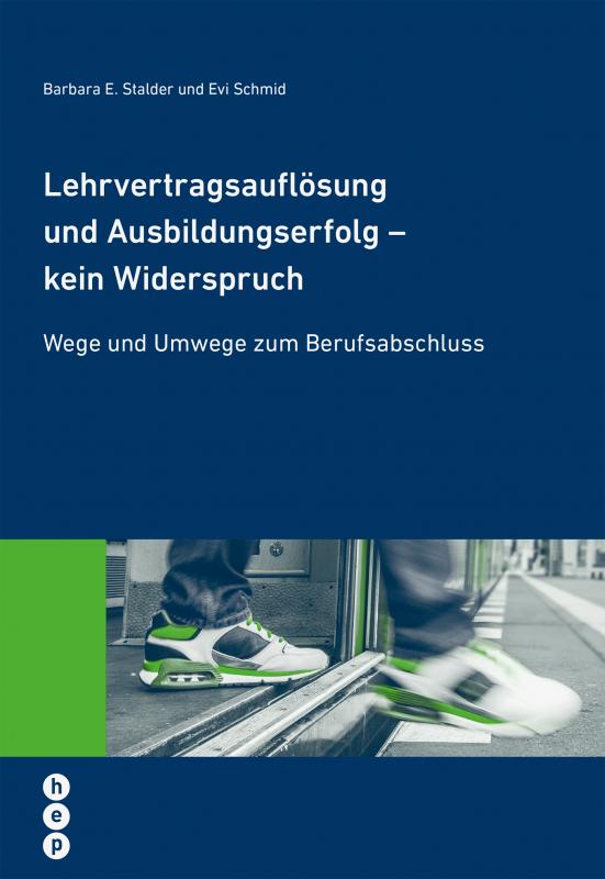 Cover-Bild Lehrvertragsauflösung und Ausbildungserfolg - kein Widerspruch (E-Book)