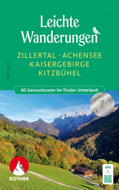 Cover-Bild Leichte Wanderungen Zillertal - Achensee - Kaisergebirge - Kitzbühel