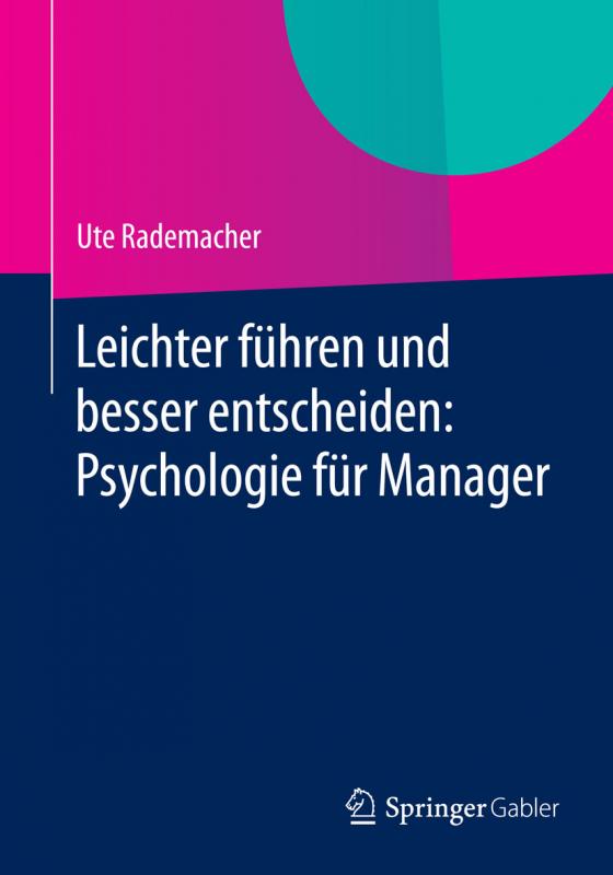 Cover-Bild Leichter führen und besser entscheiden: Psychologie für Manager