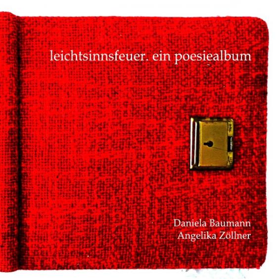 Cover-Bild leichtsinnsfeuer. ein poesiealbum