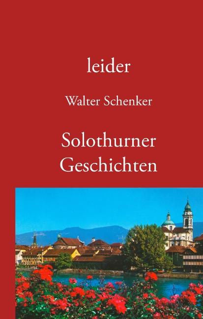 Cover-Bild leider/Solothurner Geschichten