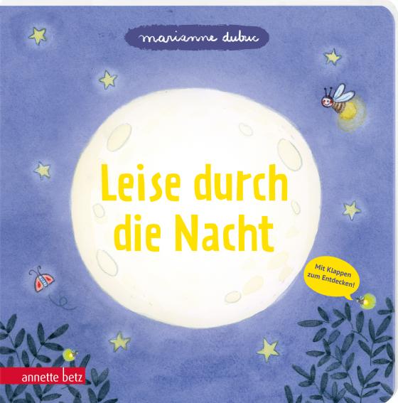 Cover-Bild Leise durch die Nacht - Ein Pappbilderbuch mit vielen Klappen