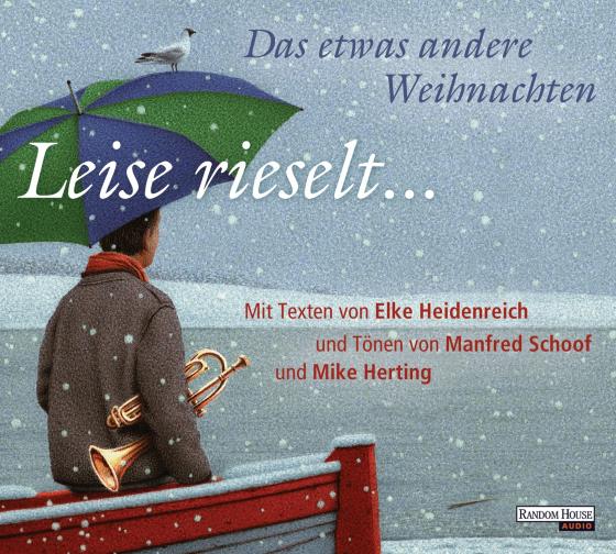 Cover-Bild Leise rieselt ... - Das etwas andere Weihnachten