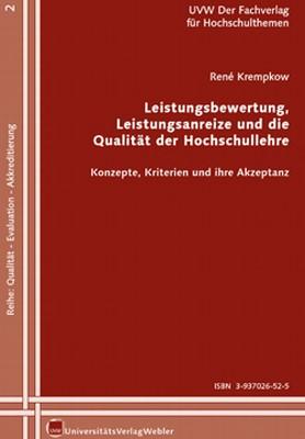 Cover-Bild Leistungsbewertung, Leistungsanreize und die Qualität der Hochschullehre