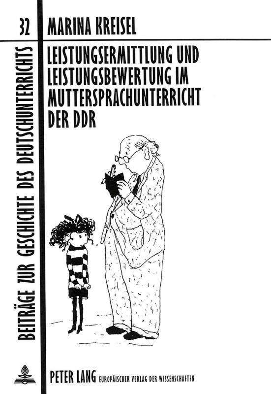 Cover-Bild Leistungsermittlung und Leistungsbewertung im Muttersprachunterricht der DDR