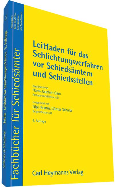 Cover-Bild Leitfaden für das Schlichtungsverfahren vor Schiedsämtern und Schiedsstellen