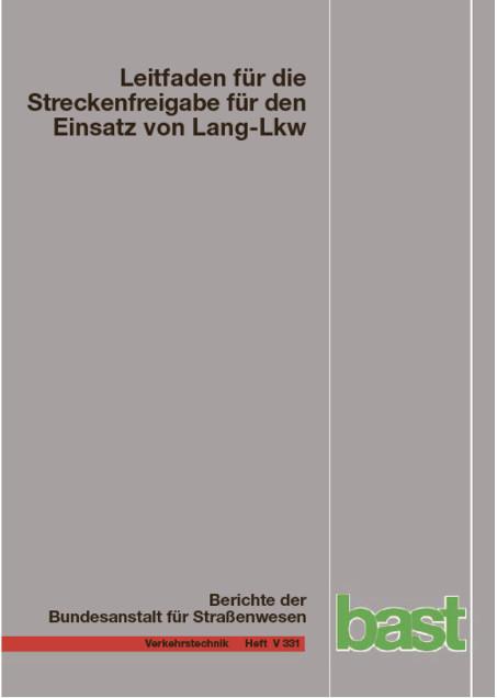 Cover-Bild Leitfaden für die Streckenfreigabe für den Einsatz von Lang-Lkw