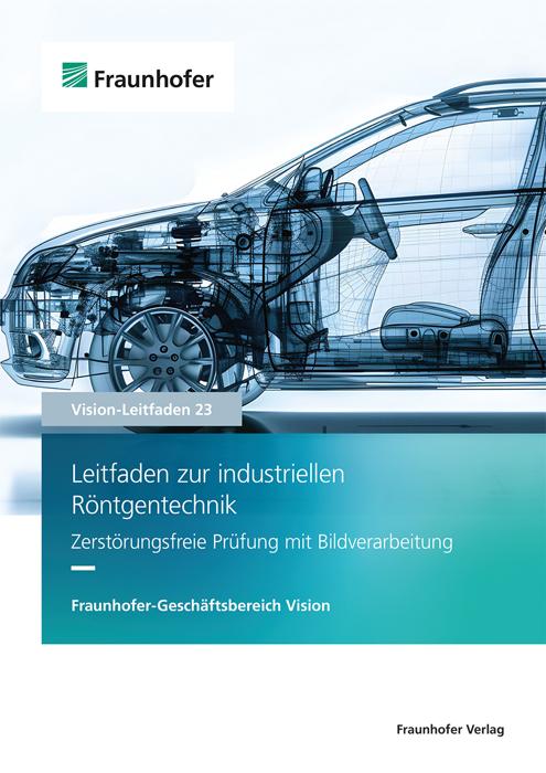 Cover-Bild Leitfaden zur industriellen Röntgentechnik