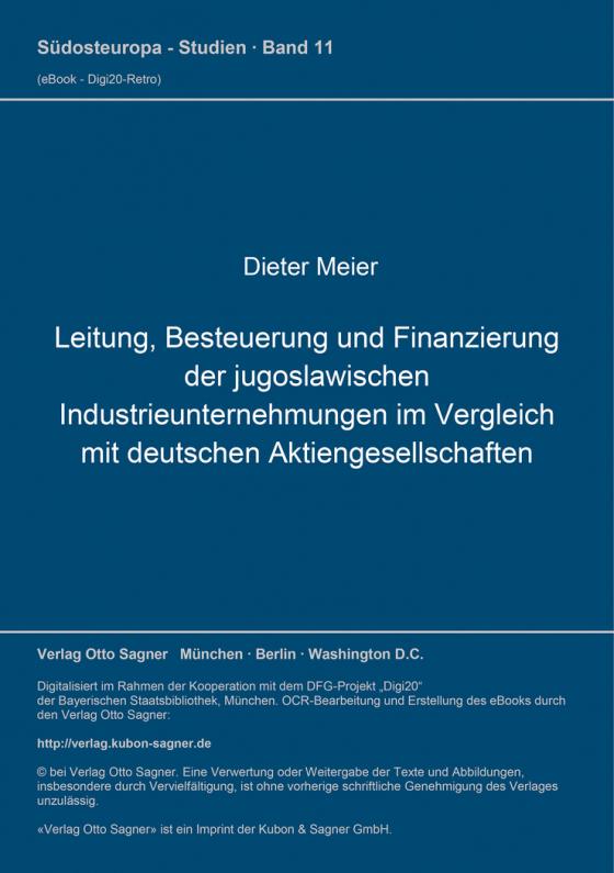 Cover-Bild Leitung, Besteuerung und Finanzierung der jugoslawischen Industrieunternehmungen im Vergleich mit deutschen Aktiengesellschaften