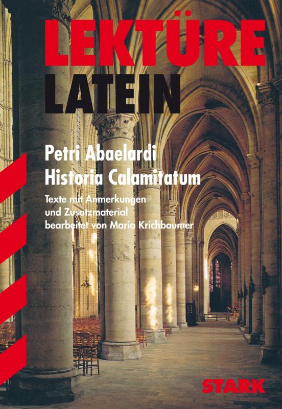 Cover-Bild Lektüre Latein - Petri Abaelardi Historia Calamitatum
