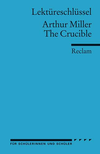 Cover-Bild Lektüreschlüssel zu Arthur Miller: The Crucible