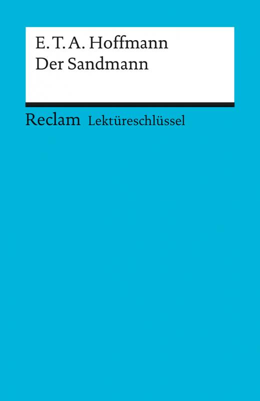Cover-Bild Lektüreschlüssel zu E.T.A. Hoffmann: Der Sandmann
