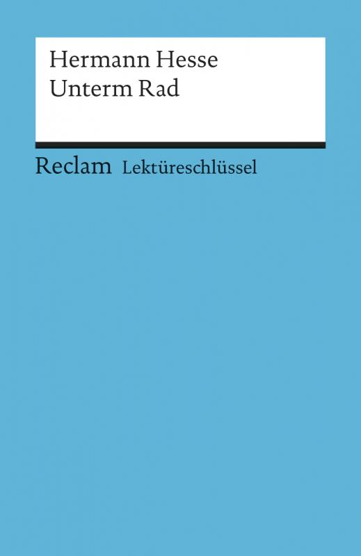 Cover-Bild Lektüreschlüssel zu Hermann Hesse: Unterm Rad