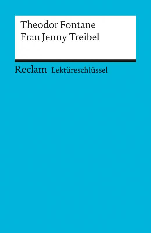 Cover-Bild Lektüreschlüssel zu Theodor Fontane: Frau Jenny Treibel