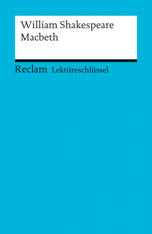 Cover-Bild Lektüreschlüssel zu William Shakespeare: Macbeth