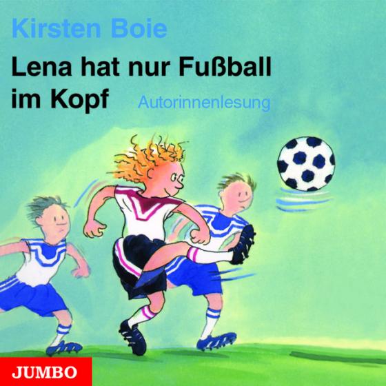 Cover-Bild Lena hat nur Fussball im Kopf