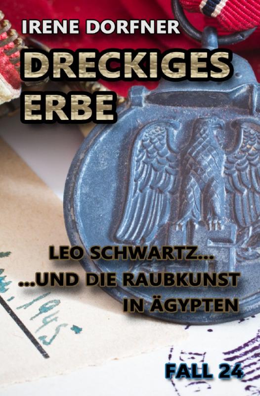 Cover-Bild Leo Schwartz / Dreckiges Erbe