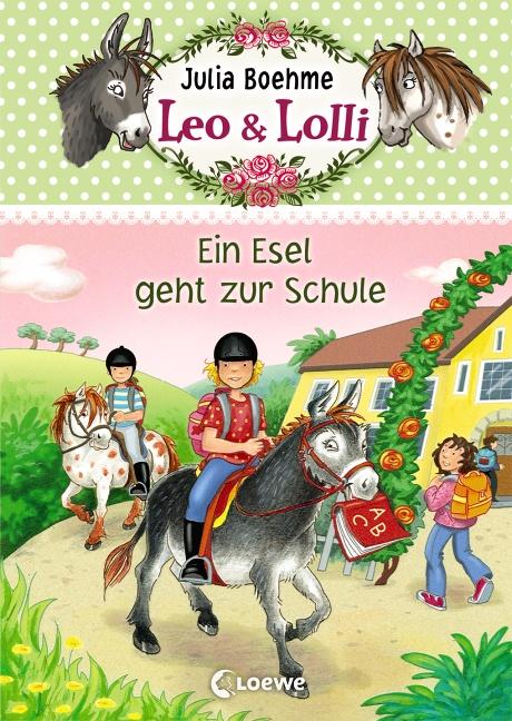 Cover-Bild Leo & Lolli - Ein Esel geht zur Schule