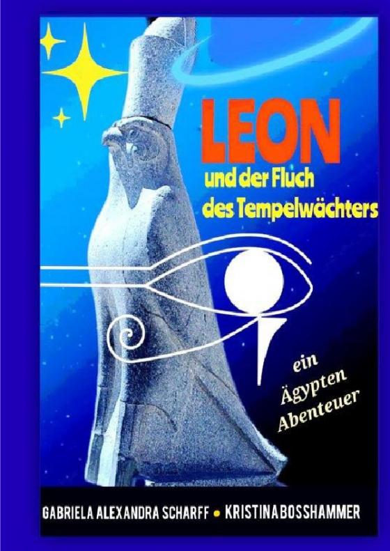 Cover-Bild Leon und der Fluch des Tempelwächters ein Ägypten-Abenteuer